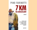 7 km od Jerozolimy - Pino Farinotti